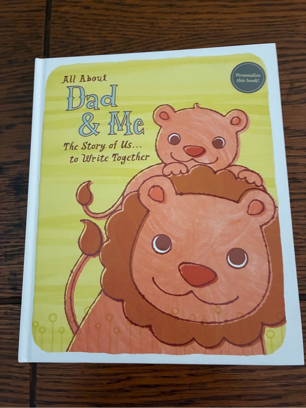All About Dad & Me Personalized Story Book - Yellow & Brown Lion Design